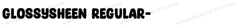 glossysheen regular字体转换